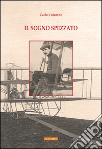 Il sogno spezzato