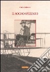 Il sogno spezzato libro