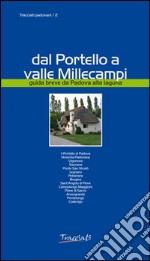 Dal Portello a valle Millecampi. Guida breve da Padova alla laguna