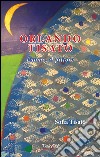 Orlando Tisato. L'uomo, il pittore libro