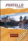 Il Portello di Padova. Ediz. multilingue libro