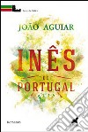 Inês de Portugal libro