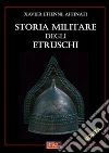 Storia militare degli Etruschi libro