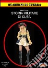 Storia militare di Cuba libro