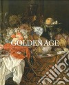 Golden age. Pittura olandese e fiamminga dalla Hohenbuchau collection da Liechtenstein. Ediz. multilingue libro