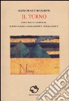 Il turno. Profili critici di contemporanei libro