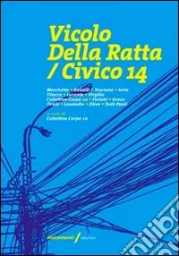 Vicolo Della Ratta, civico 14