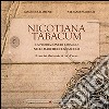 Nicotiana tabacum. La produzione di tabacco nelle Marche del XX secolo. Il caso dei Mastrocola di Loro Piceno libro