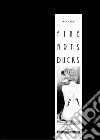 Fine arts ducks. Portfolio. Ediz. illustrata libro