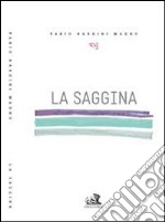 La saggina. Ovvero scopa di una strega