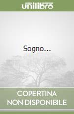 Sogno...