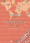 Glossario di psicomotricità libro