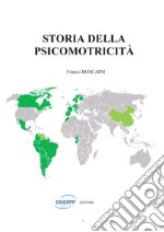 La storia della psicomotricità libro