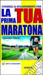 Consigli & suggerimenti per la tua prima maratona libro