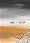 Terra di nessuna libro