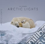 Artic lights. Ediz. illustrata libro