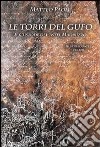 Le torri del gufo. Il custode di castel Madruzzo libro