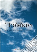 The Divine comedy. An attempt at translation into english