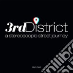 3rdDistrict. A stereoscopic street journey. Con occhialini 3D