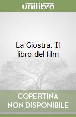 La Giostra. Il libro del film