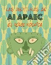 Las aventuras de Ai Apaec el heroe mochica libro