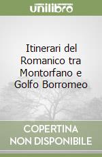 Itinerari del Romanico tra Montorfano e Golfo Borromeo