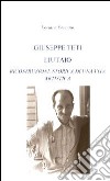 Giuseppe Teti liutaio. Ricostruzione storica di una vita artistica libro