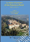 La chiesa e il convento di San Francesco a Fiesole. Storia e itinerario libro