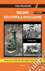 Milano tra utopia e rivoluzione