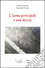 L'uomo principale è una donna libro