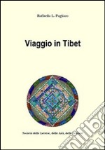 Viaggio in Tibet libro