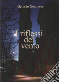 I riflessi del vento