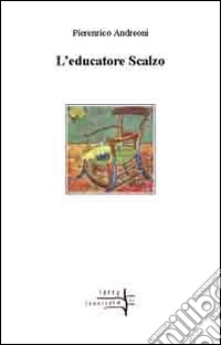 L'educatore scalzo