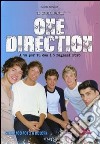 Il mondo degli One Direction. A tu per tu con i 5 ragazzi d'oro. 100% unofficial libro di Romanoff Giorgia