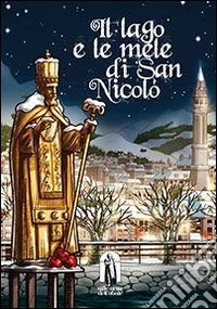 Il lago e le mele di San Nicolò