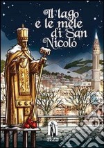 Il lago e le mele di San Nicolò libro