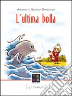 L'ultima bolla