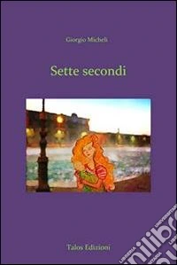 Sette secondi