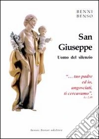 San Giuseppe. Uomo del silenzio. Con gadget