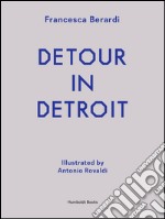 Detour in Detroit libro