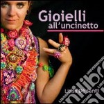 Gioielli all'uncinetto