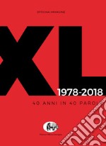 OI XL 1978-2018. 40 anni in 40 parole