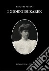 I giorni di Karen libro di Meroni Giuseppe