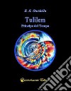 Tulilem. Principe del Tempo libro