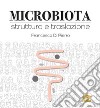 Microbiota. Struttura e traslazione libro