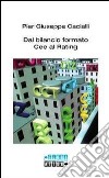 Dal bilancio formato CEE al rating libro di Cacialli Pier Giuseppe