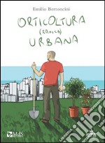 Orticoltura (eroica) urbana