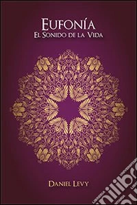 Eufonia el sonido de la vida