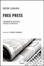 Free press. Lineamenti di un'analisi testuale e sintattica