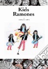 Kids Ramones libro di Tremiti Lucia